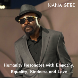 Humanity Resonates with Empathy, Equality, Kindness and Love